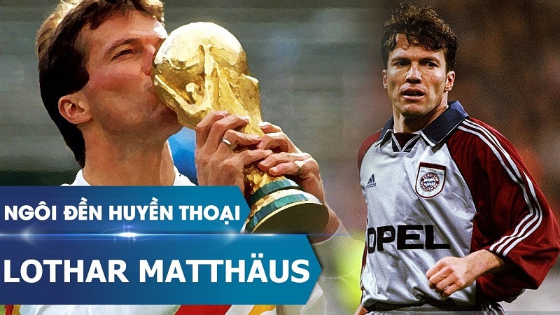 Tiểu sử Lothaire Matthaus - Biểu tượng của bóng đá Đức